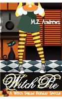 Witch Pie: A Witch Squad Cozy Mystery #4