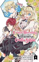 Cross-Dressing Villainess Cecilia Sylvie, Vol. 1 (manga): (Cross-Dressing Villainess Cecilia Sylvie (Light Novel))
