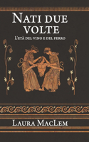 Nati due volte