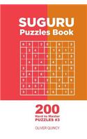 Suguru - 200 Hard to Master Puzzles 9x9 (Volume 3)