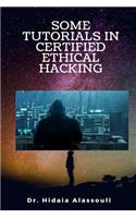 Some Tutorials in Certified Ethical Hacking