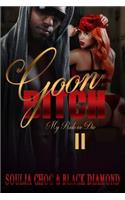 Goon Bitch 2