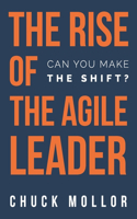 Rise of the Agile Leader