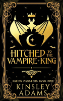 Hitched to the Vampire King