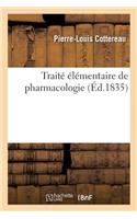 Traité Élémentaire de Pharmacologie