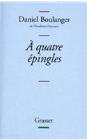 A Quatre Epingles