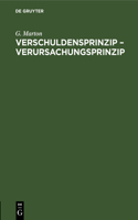 Verschuldensprinzip - Verursachungsprinzip