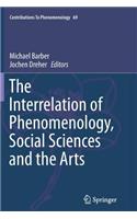 Interrelation of Phenomenology, Social Sciences and the Arts