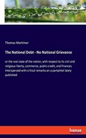 National Debt - No National Grievance