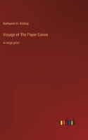 Voyage of The Paper Canoe