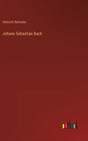 Johann Sebastian Bach