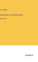 Geschichten von der Süd Grenze