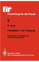 Flexibilität in Der Fertigung
