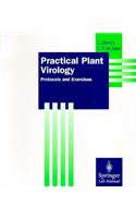 Practical Plant Virology: Protocols and Exercises