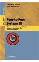 Peer-To-Peer Systems III: (English)