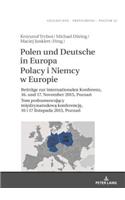 Polen und Deutsche in Europa Polacy i Niemcy w Europie