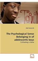 The Psychological Sense Belonging in of adolescents boys