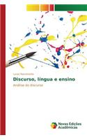 Discurso, língua e ensino