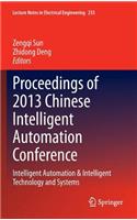 Proceedings of 2013 Chinese Intelligent Automation Conference