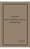 Wahl, Projektierung und Betrieb von Kraftanlagen