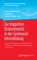 Zur Doppelten Diskontinuität in Der Gymnasiallehrerbildung