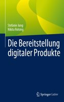 Die Bereitstellung digitaler Produkte