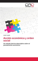 Acción económica y orden social