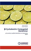 β-Cyclodextrin Conjugated Dendrimer