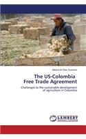 US-Colombia Free Trade Agreement