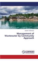 Management of Wastewater by Community Approach