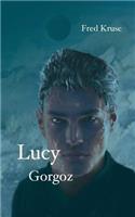 Lucy - Gorgoz (Band 4)