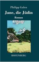 Jane, die Jüdin