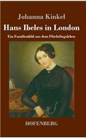 Hans Ibeles in London