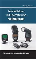 Manuell blitzen mit Speedlites von YONGNUO