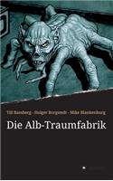 Alb-Traumfabrik