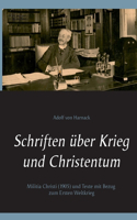 Schriften über Krieg und Christentum