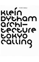 Klein Dytham Architecture - Tokyo Calling