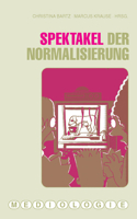 Spektakel Der Normalisierung
