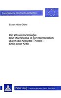 Wissenssoziologie Karl Mannheims in Der Interpretation Durch Die Kritische Theorie