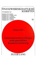 Einkommensumverteilungen in der gesetzlichen Krankenversicherung