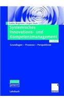 Systemisches Innovations- Und Kompetenzmanagement