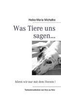 Was Tiere uns sagen...