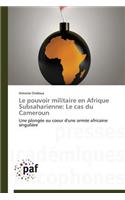 Le Pouvoir Militaire En Afrique Subsaharienne