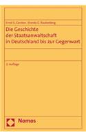 Die Geschichte Der Staatsanwaltschaft in Deutschland Bis Zur Gegenwart