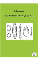 Aus Deutschlands Urgeschichte