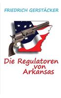 Regulatoren in Arkansas