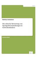 ethische Bewertung von Sportgroßveranstaltungen in Schwellenländern