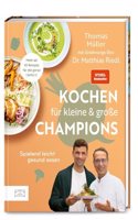 Kochen fur kleine und groÃŸe Champions