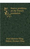 Source problems on the French revolution: (English)