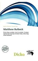 Matthew Bulbeck: (English)